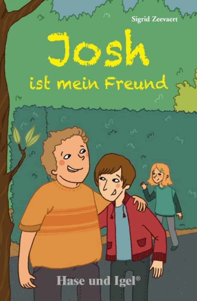 Josh ist mein Freund. Schulausgabe book