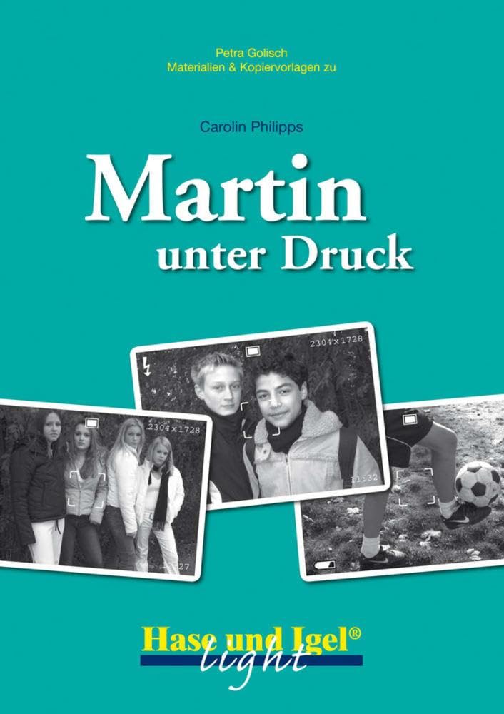 Begleitmaterial: Martin unter Druck / light: 5.-8. Klasse Professional & Reference Books