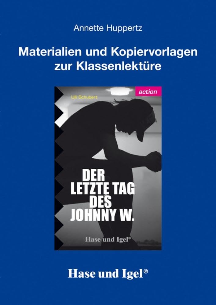 Begleitmaterial: Der letzte Tag des Johnny W.: Unterrichtsmaterial Professional & Reference Books