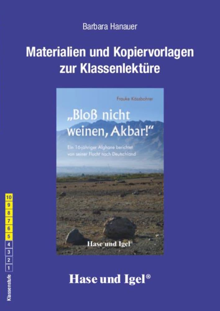 Begleitmaterial: 'Bloß nicht weinen, Akbar!': Klassenstufe 5-10 Professional & Reference Books
