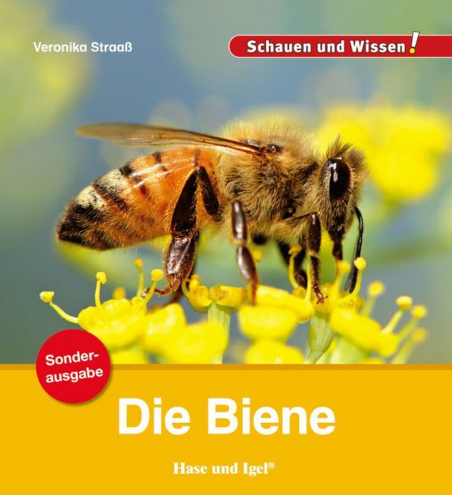 Die Biene / Sonderausgabe: Schauen und Wissen! (Schauen und Wissen! Heftausgaben) Business & Technology