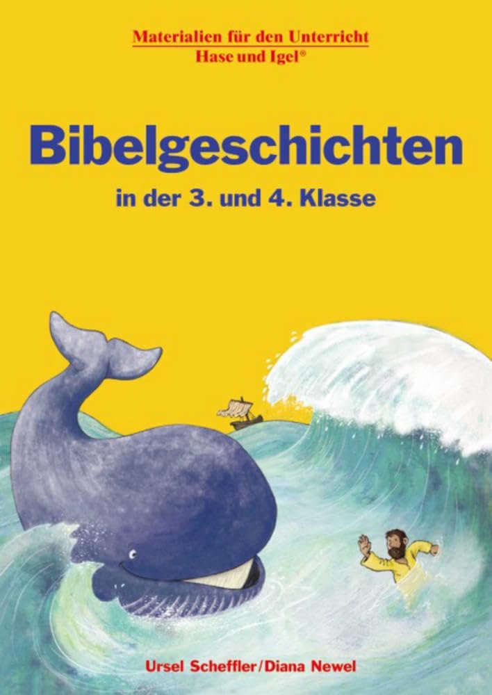 Bibelgeschichten in der 3. und 4. Klasse Learning & Reference