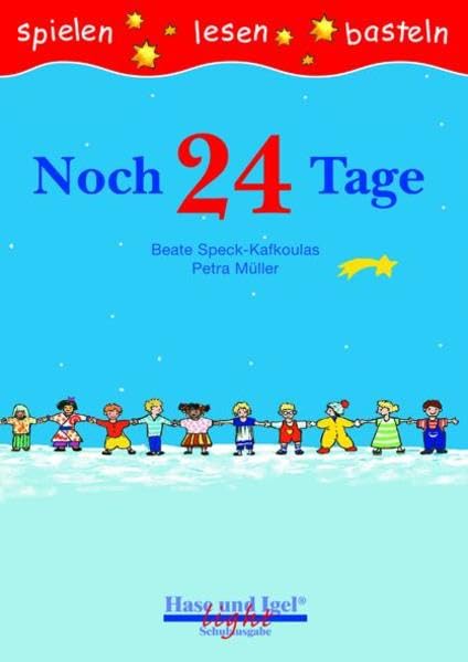 Noch 24 Tage: Schulausgabe Study Guides