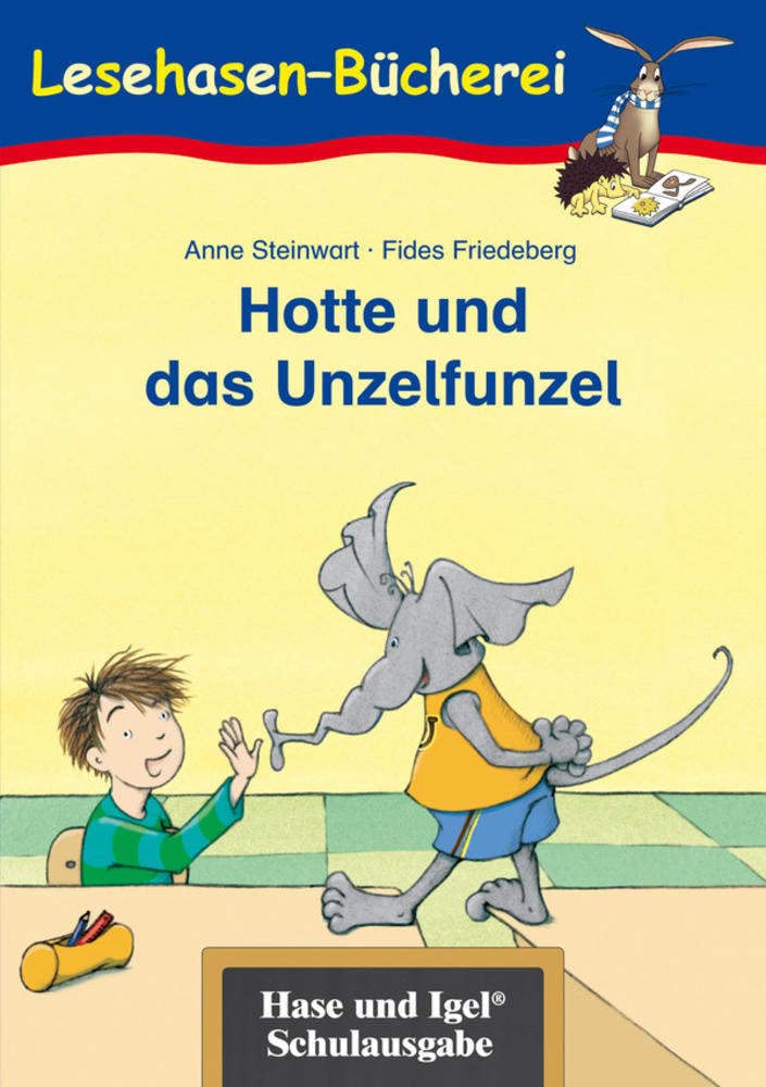 Hotte und das Unzelfunzel: geb. Ausgabe (Lesehasen-Bücherei) Study Guides
