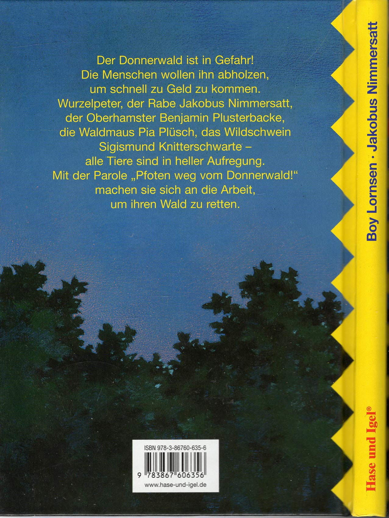Jakobus Nimmersatt oder Pfoten weg vom Donnerwald! Novels & Short Stories
