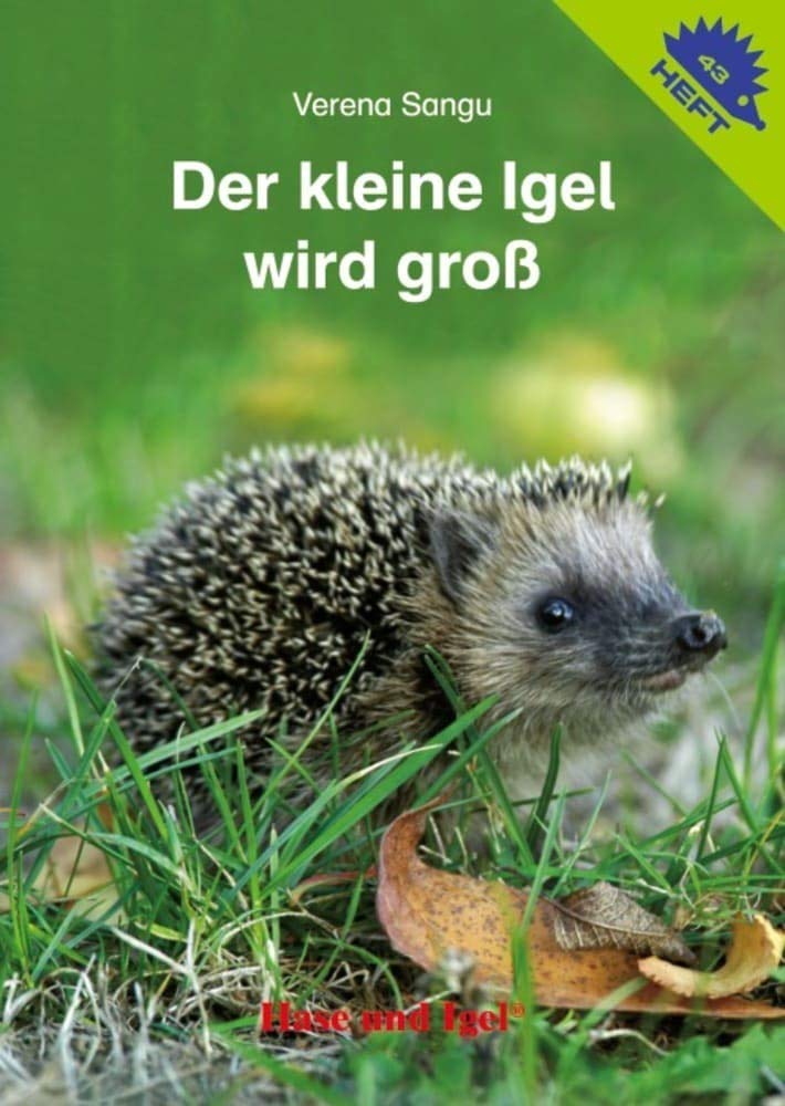 Der kleine Igel wird groß / Igelheft 43 Natural Sciences Books