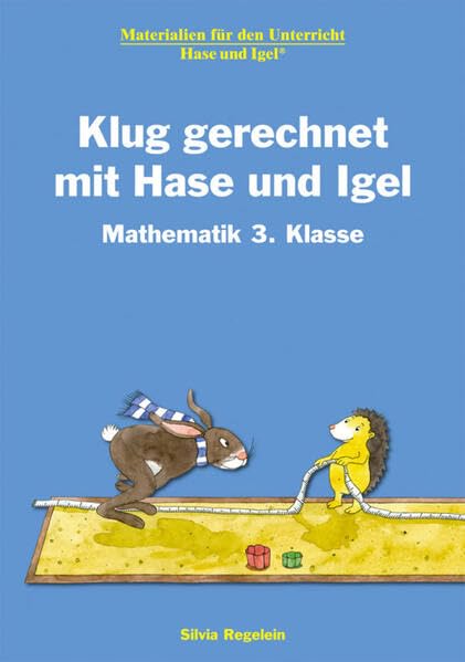 Klug gerechnet mit Hase und Igel / 3. Klasse: Ausverkaufspreis Education & Training