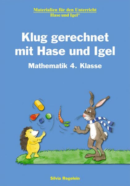 Klug gerechnet mit Hase und Igel / 4. Klasse: Ausverkaufspreis Education & Training