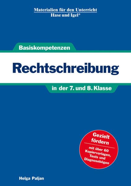 Rechtschreibung in der 7. und 8. Klasse: Ausverkaufspreis Education & Training