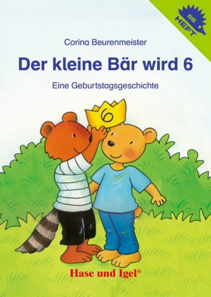 Der kleine Bär wird 6 / Igelheft 56 book