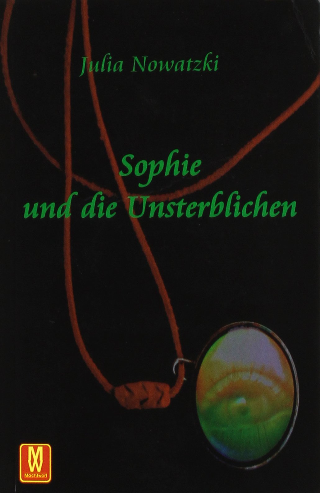 Sophie und die Unsterblichen Books