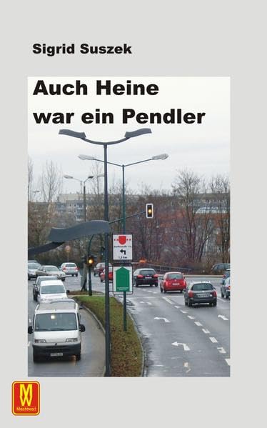 Auch Heine war ein Pendler Classics