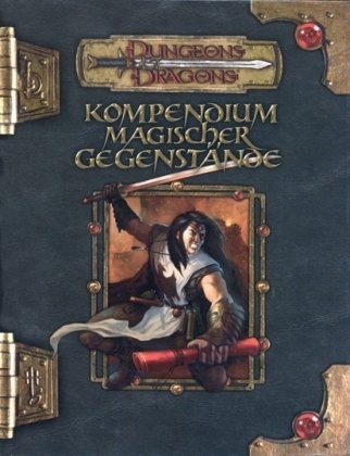Kompendium magischer Gegenstände: Ein Quellenbuch für D&D Leisure & Fun
