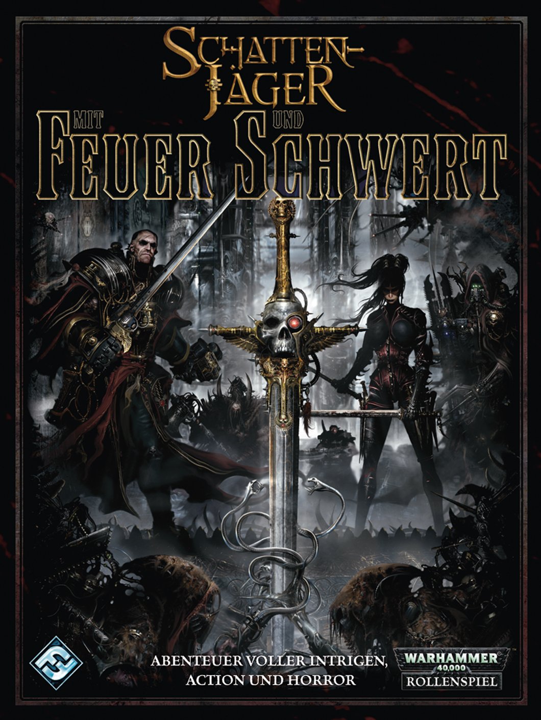 Mit Feuer und Schwert: Ein Abenteuerband für Warhammer 40000: Abenteuer voller Intrigen, Action und Horror Contemporary literature