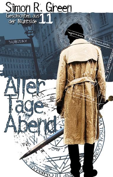 Aller Tage Abend - Geschichten aus der Nightside 11 Contemporary literature