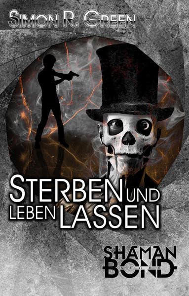 Sterben und leben lassen - Shaman Bond 6 Contemporary literature