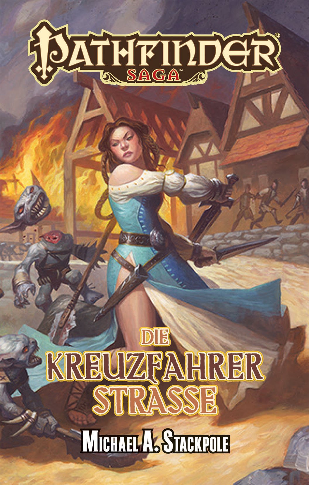 Die Kreuzfahrerstraße (Pathfinder Saga): Pathfinder Saga 4 Contemporary literature
