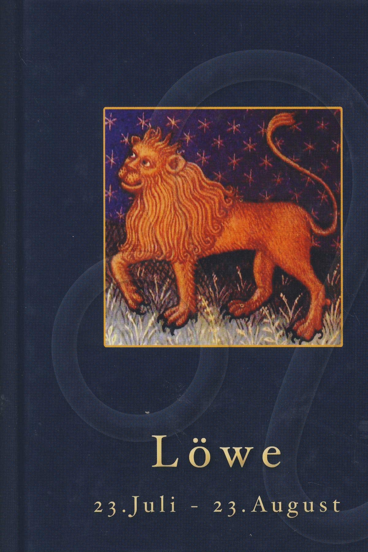 Löwe: 23. Juli bis 23. August Books