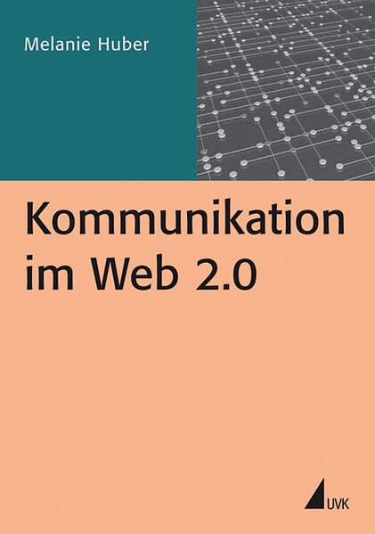 Kommunikation im Web 2.0 (Praxis PR) (PR Praxis) Law