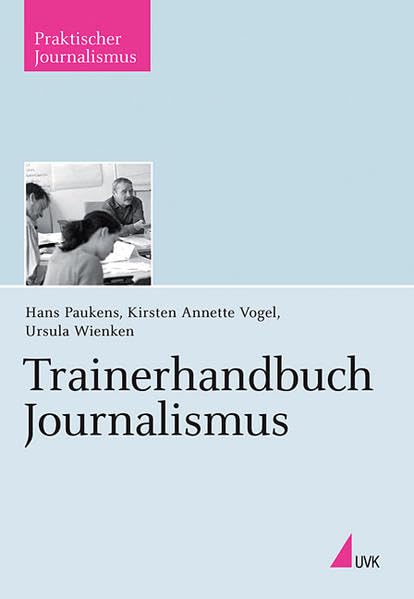 Trainerhandbuch Journalismus (Praktischer Journalismus) Law