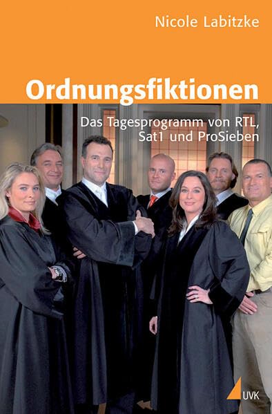 Ordnungsfiktionen: Das Tagesprogramm von RTL, Sat.1 und ProSieben Law