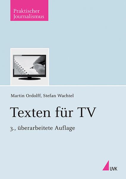 Texten für TV (Praktischer Journalismus) Law