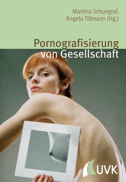 Pornografisierung von Gesellschaft Media & Communication