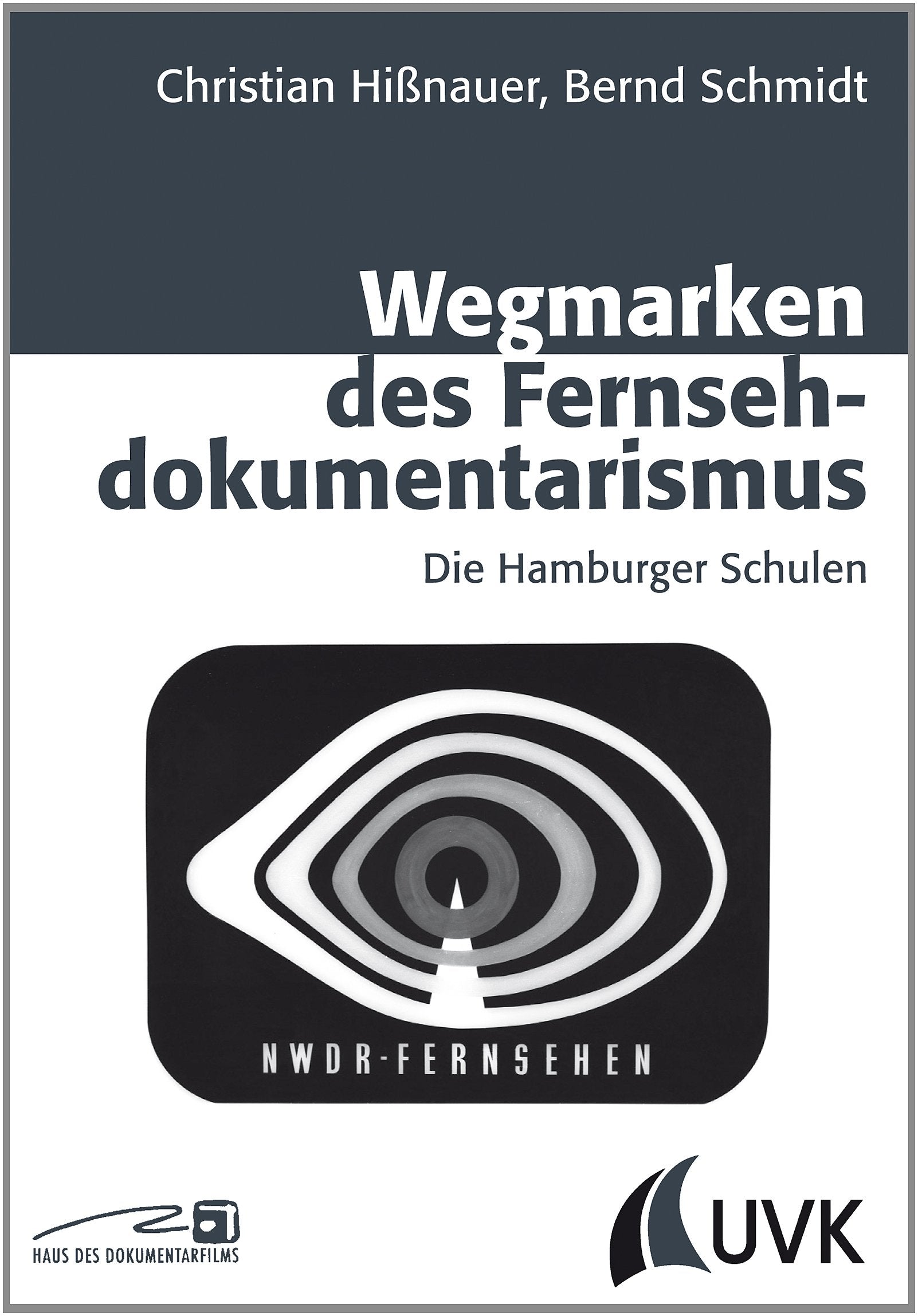 Wegmarken des Fernsehdokumentarismus book