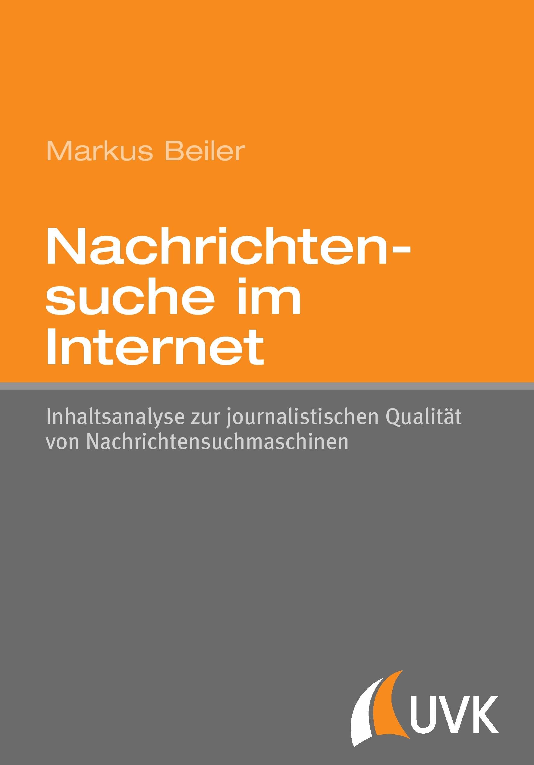 Nachrichtensuche im Internet: Inhaltsanalyse zur journalistischen Qualität von Nachrichtensuchmaschinen Law