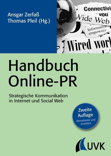 Handbuch Online-PR: Strategische Kommunikation in Internet und Social Web (PR Praxis) Law