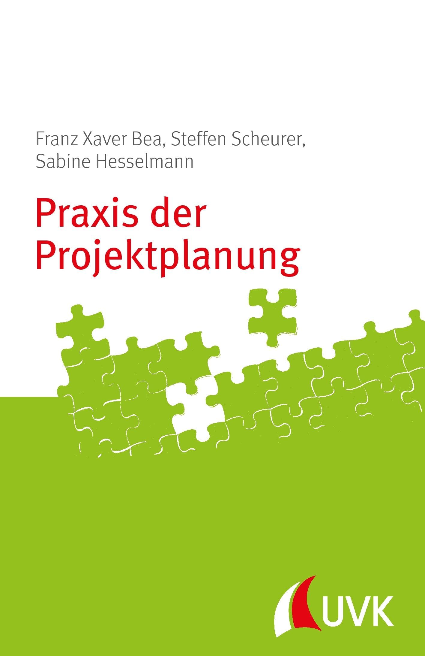 Praxis der Projektplanung. Projektmanagement konkret Law