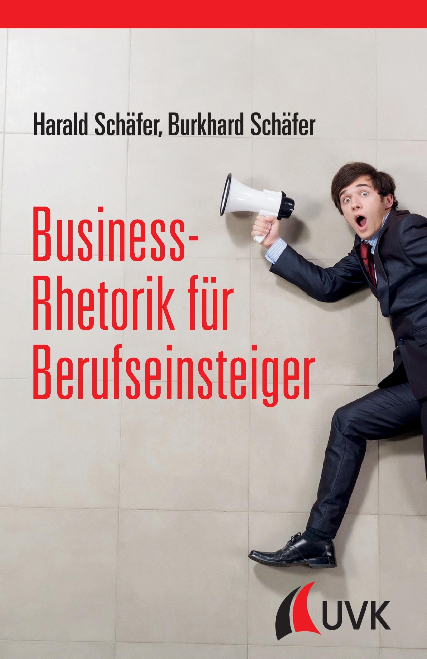 Business-Rhetorik für Berufseinsteiger Law