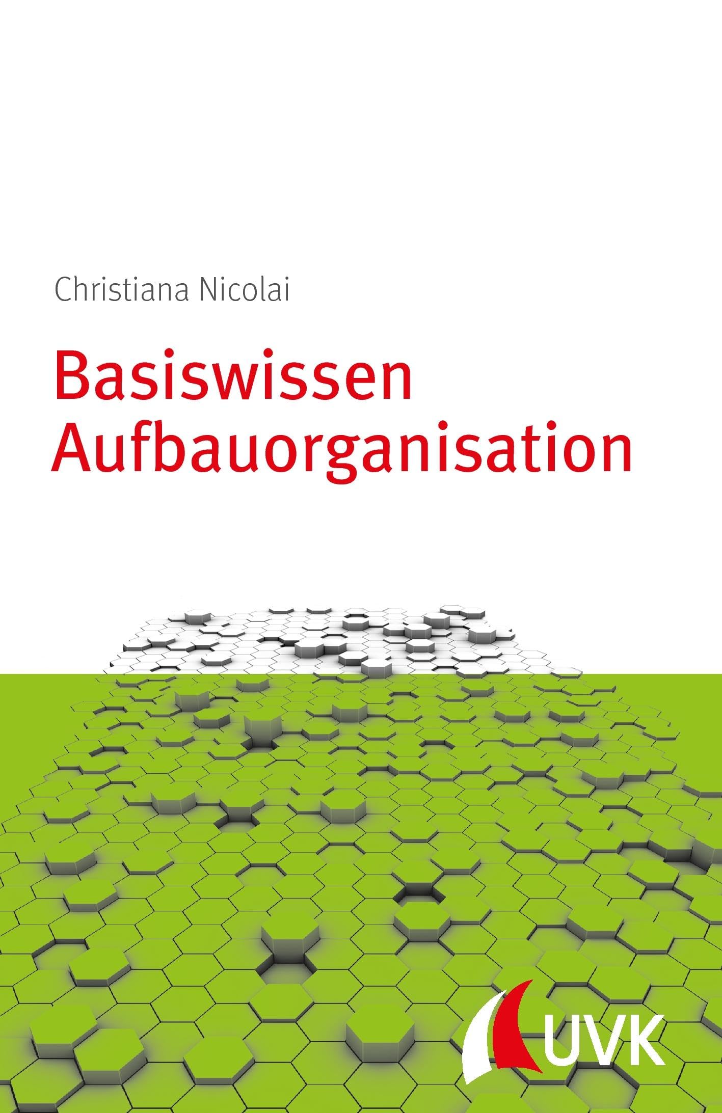 Basiswissen Aufbauorganisation: Management konkret Law