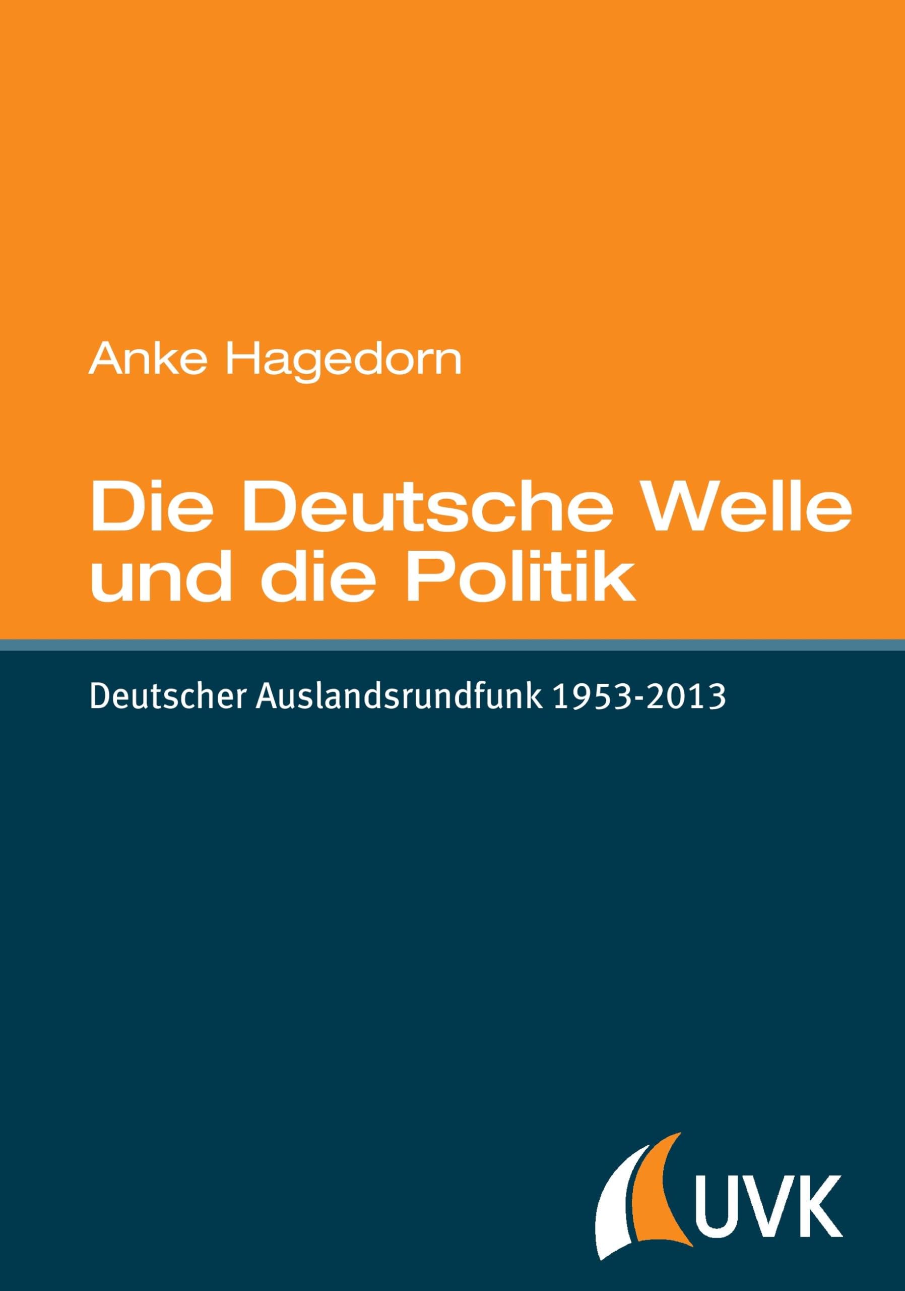 Die Deutsche Welle und die Politik book