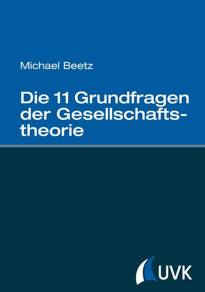Die 11 Grundfragen der Gesellschaftstheorie Law