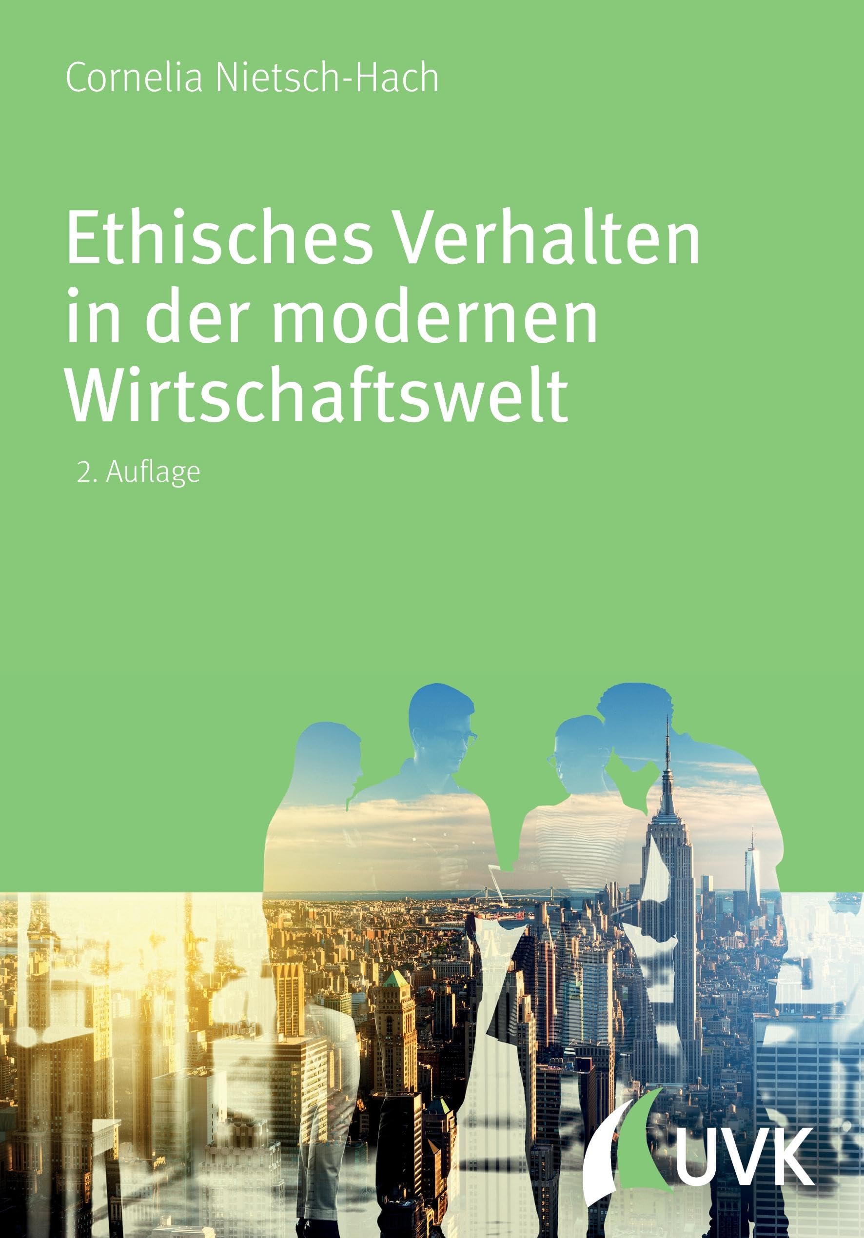 Ethisches Verhalten in der modernen Wirtschaftswelt Law