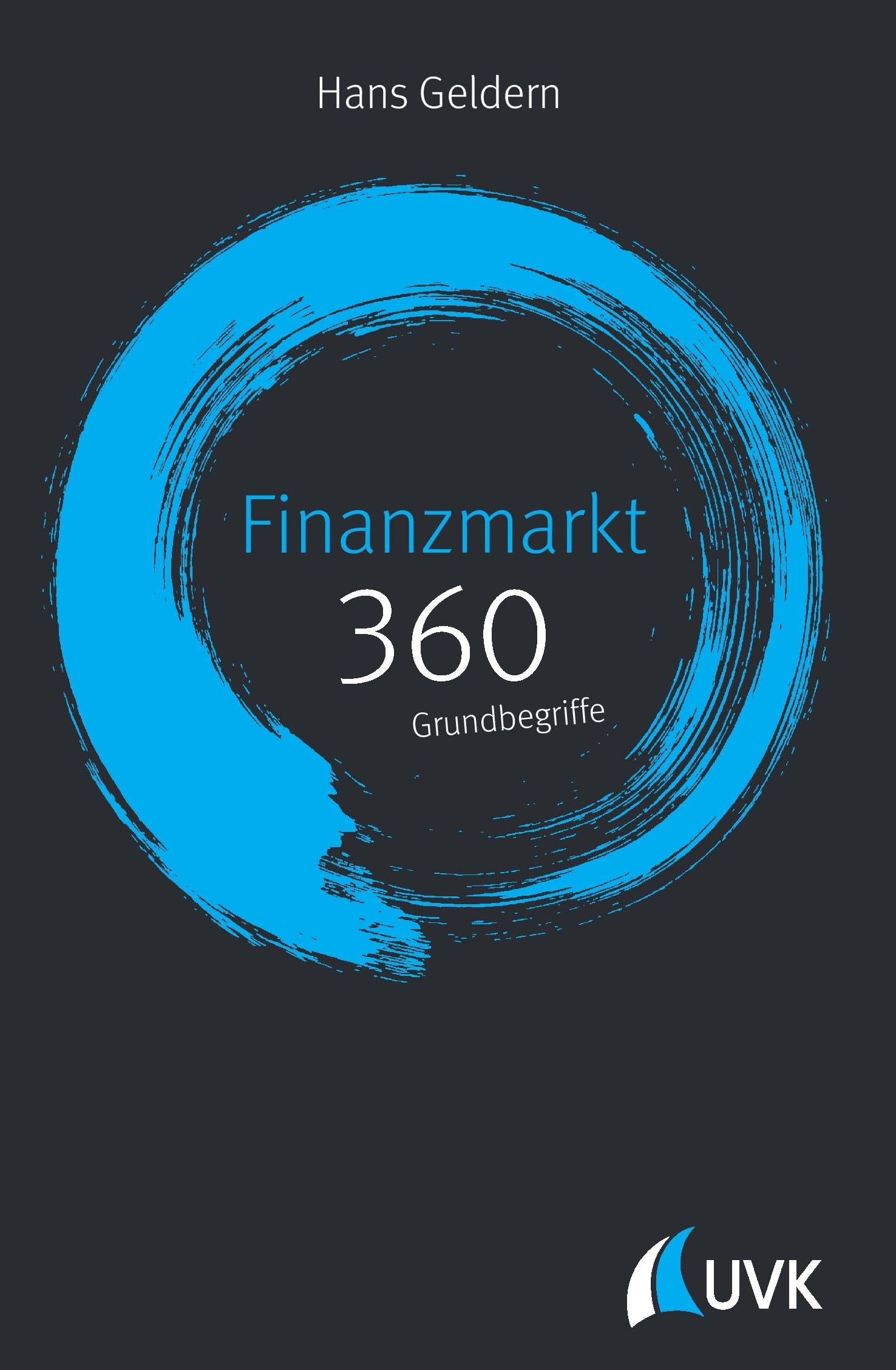 Finanzmarkt: 360 Grundbegriffe kurz erklärt Law