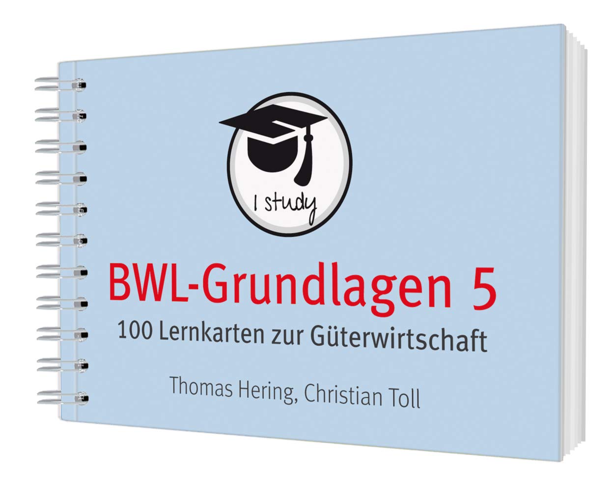 BWL-Grundlagen 5: 100 Lernkarten zur Güterwirtschaft Law