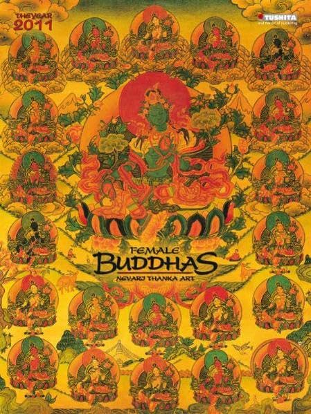 Female Buddhas 2011 Decor Calendar: Nevari Thanka Art. Kalendarium engl.-dtsch.-französ.-italien.-span. (Decor 45) Calendars