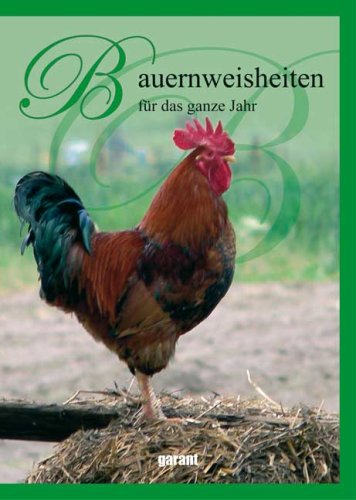 Bauernweisheiten für das ganze Jahr Law