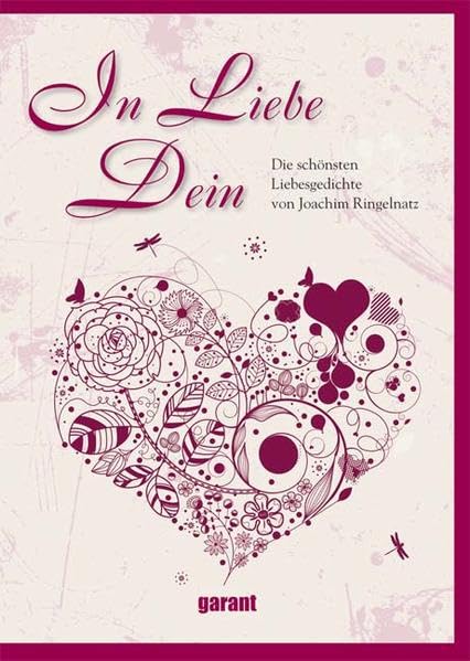 In Liebe Dein-Liebesgedicht: Die schönsten Liebesgedichte Lifestyle