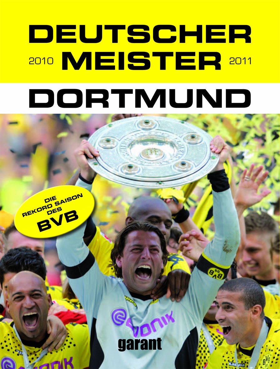Deutscher Meister 2010/2011 Dortmund: Die Rekorde des BVB Leisure & Fun