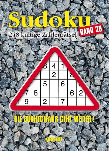 Sudoku - Band 28: 248 kultige Zahlenrätsel - Die Suchtgefahr geht weiter! Leisure & Fun