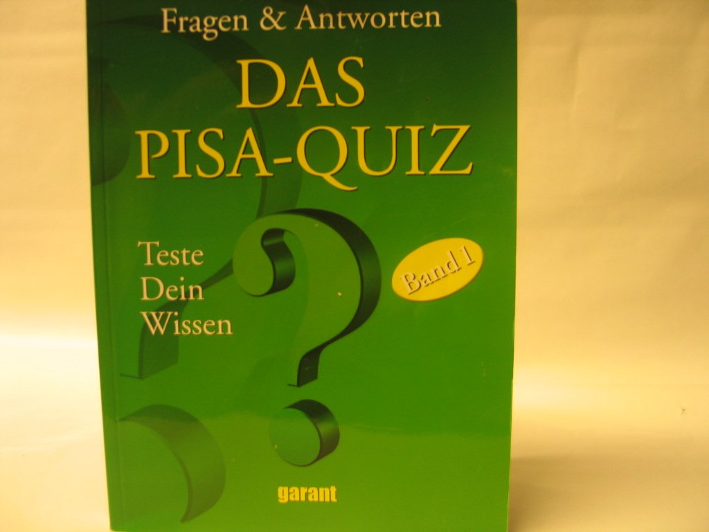 Das Pisa Quiz.Bd.1: Teste Dein Wissen! Fragen & Antworten Books
