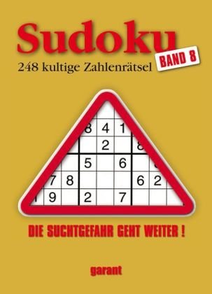 Sudoku.Bd.8: 248 kultige Zahlenrätsel. Die Suchtgefahr geht weiter! Leisure & Fun