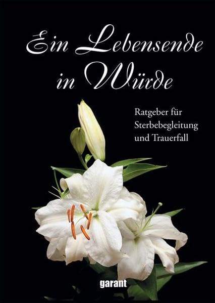 Ein Lebensende in Würde Death & Mourning