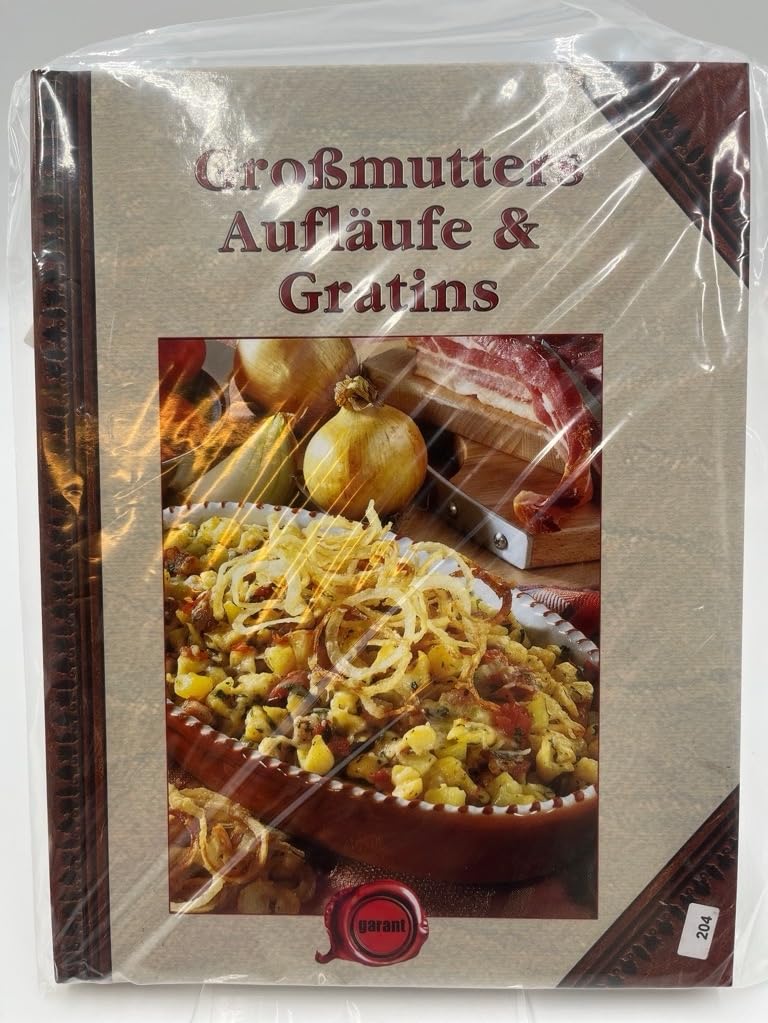 Großmutters Aufläufe & Gratins Cooking & Enjoying