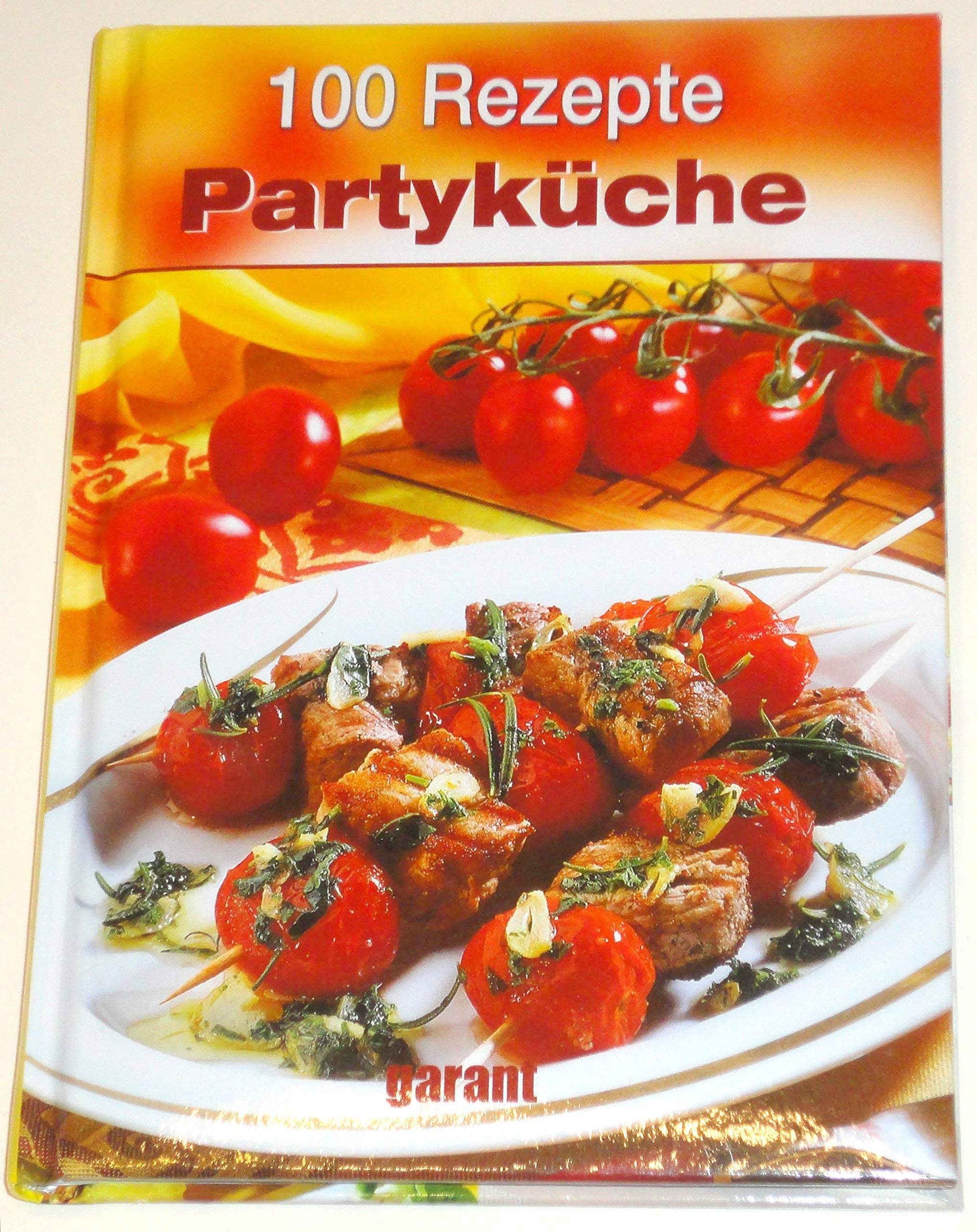 100 Rezepte Partyküche Leisure, Home & Garden