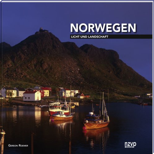 Norwegen: Licht und Landschaft Travel