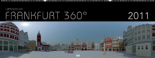 Historisches Frankfurt 360° 2011, 80x30 cm: Panorama-Kalender. Kalendarium dtsch.-engl. Calendars